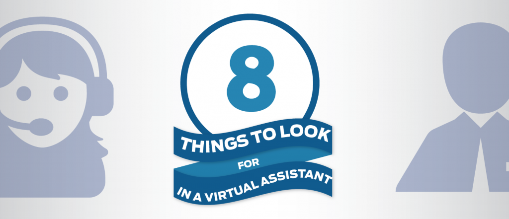 {Infographic} 8 Things to Look for in a Virtual Assistant