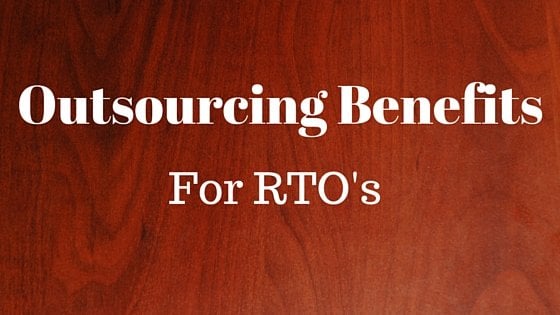 Outsourcing Benefits for Registered Training Organisations