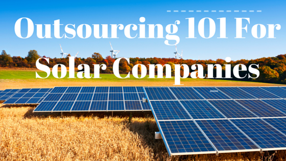 Outsourcing 101 for Australian Solar Companies